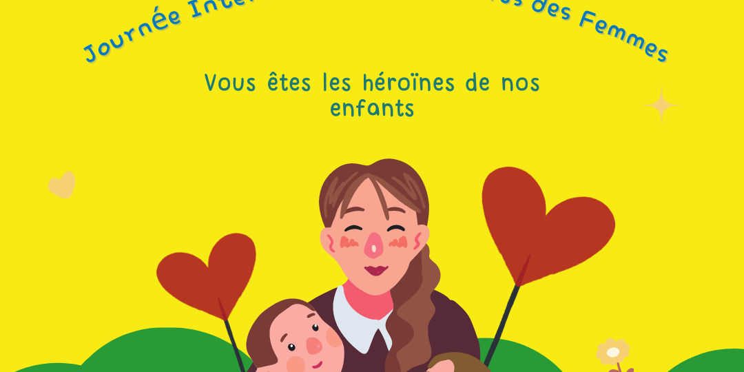 Heureuse Journée Internationale des Droits des Femmes